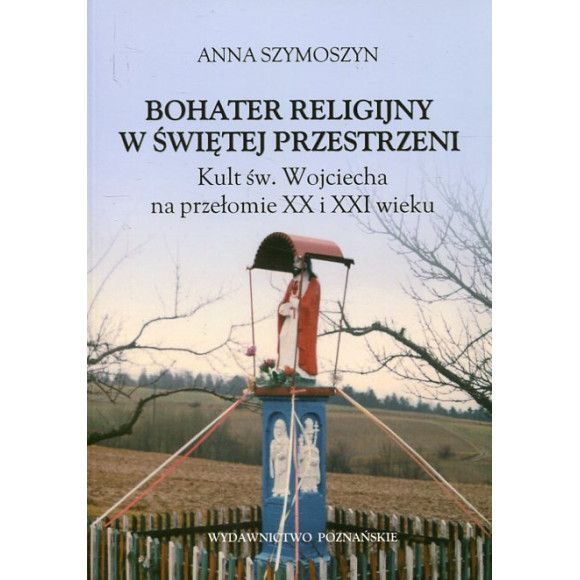 Bohater religijny w świętej przestrzeni