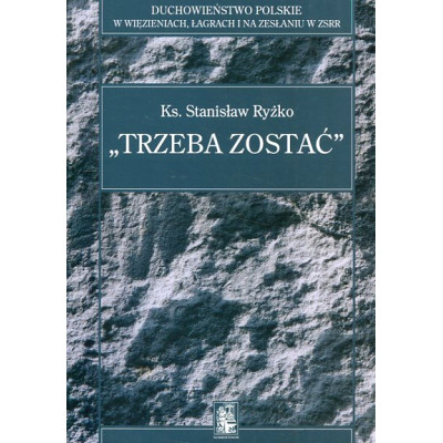 Trzeba zostać