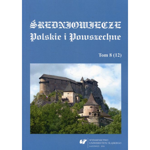Średniowiecze polskie i powszechne tom 8(12)