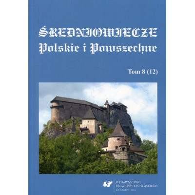 Średniowiecze polskie i powszechne tom 8(12)