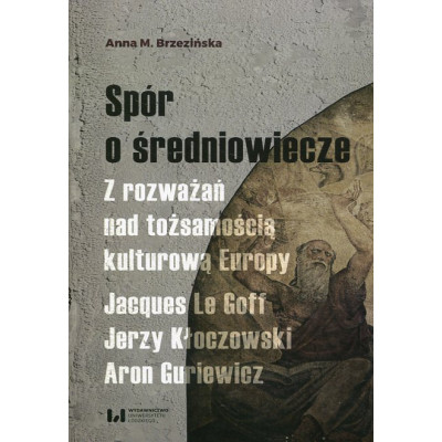 Spór o średniowiecze