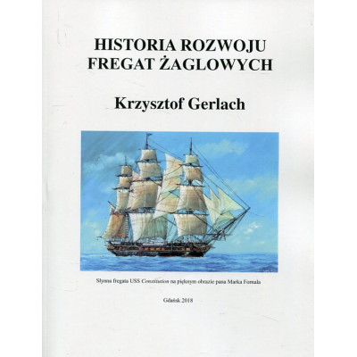 Historia rozwoju fregat żaglowych