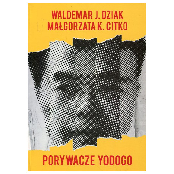 Porywacze Yodogo. Działalność japońskiej Frakcji Armii Czerwonej w latach 1969-1972