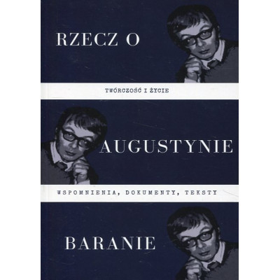 Rzecz o Augustynie Baranie