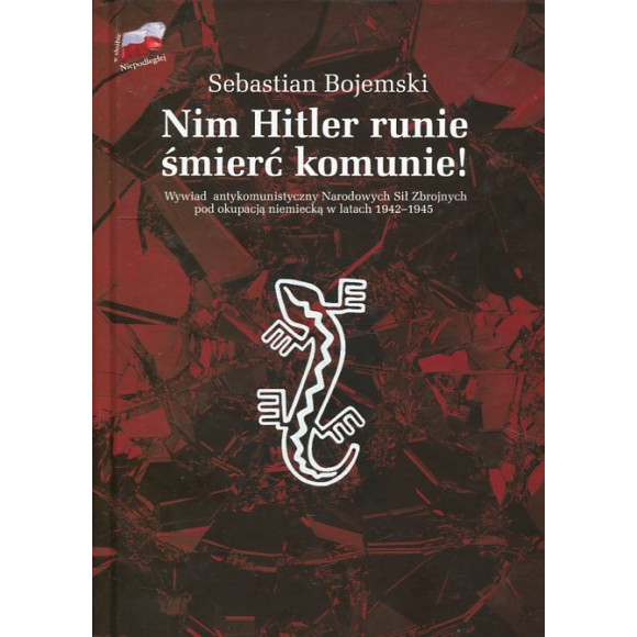 Nim Hitler runie śmierć komunie!