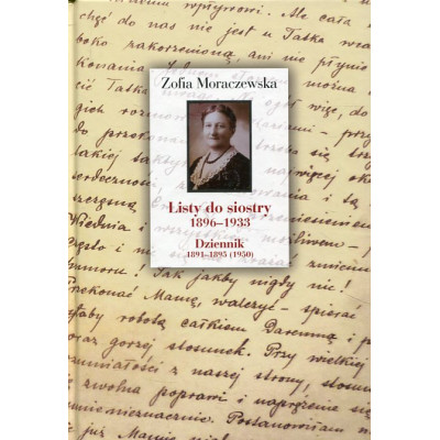 Listy do siostry 1896-1933. Dziennik 1891-1895 (1950)