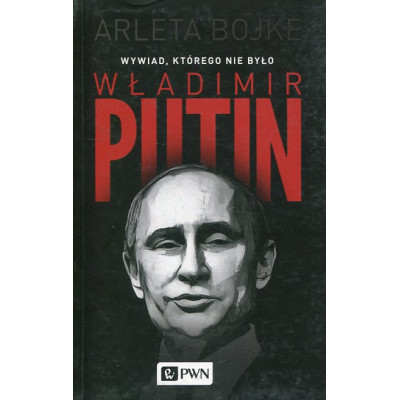 Władimir Putin. Wywiad, którego nie było