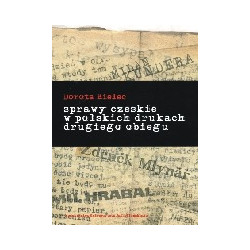 Sprawy czeskie w polskich drukach drugiego obiegu