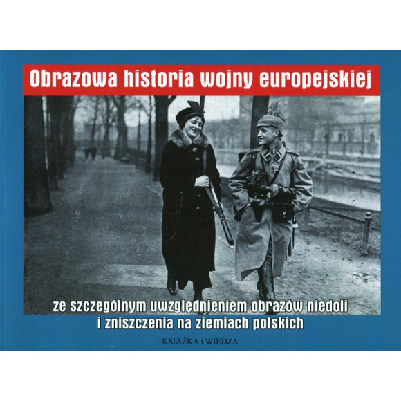 Obrazowa historia wojny europejskiej