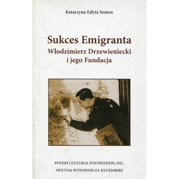 Sukces emigranta Włodzimierz Drzewieniecki i jego Fundacja
