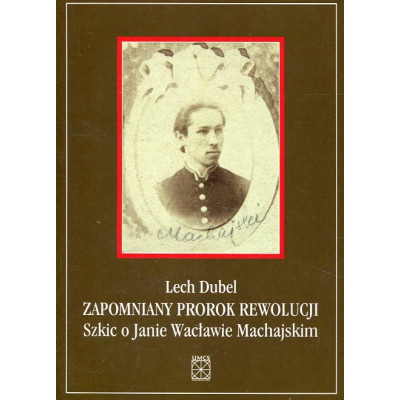 Zapomniany prorok rewolucji