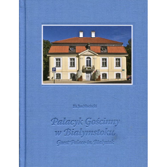 Pałacyk gościnny w Białymstoku