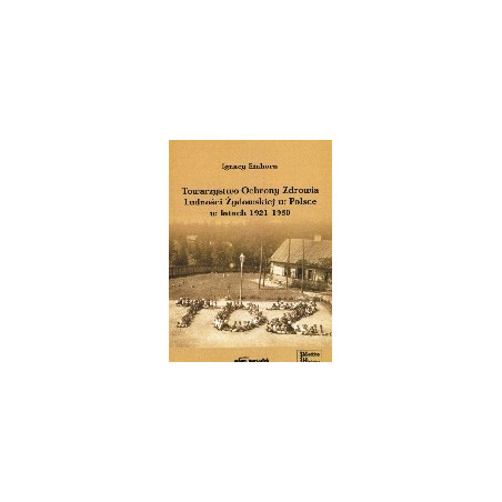 Towarzystwo Ochrony Zdrowia Ludności Żydowskiej w Polsce w latach 1921-1950