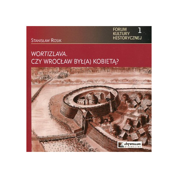 Wortizlava. Czy Wrocław był(a) kobietą?