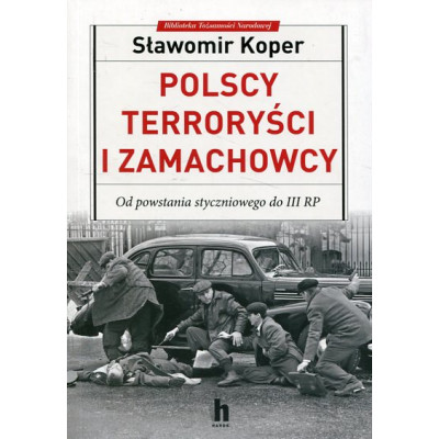 Polscy terroryści i zamachowcy