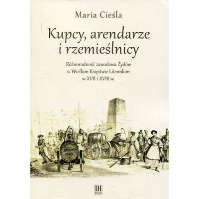 Kupcy, arendarze i rzemieślnicy