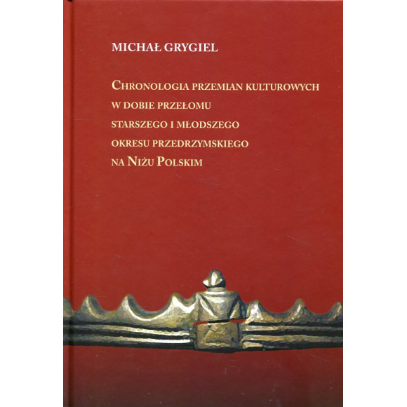 Chronologia przemian kulturowych w dobie przełomu starszego i młodszego okresu przedrzymskiego na Niżu Polskim