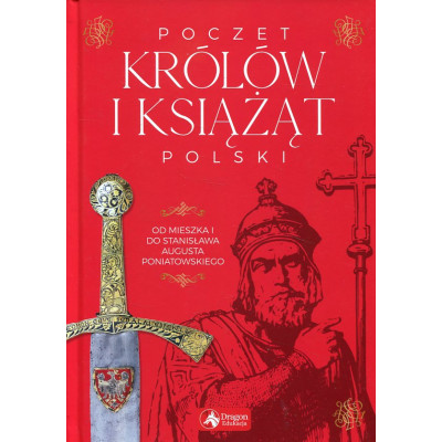 Poczet Królów i Książąt Polskich
