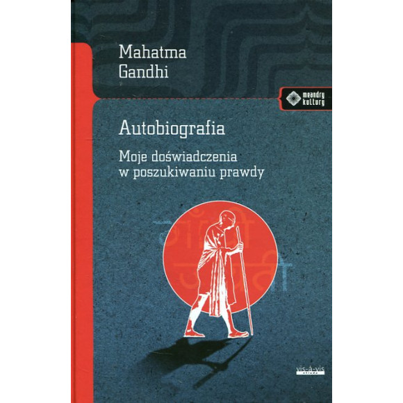 Autobiografia Moje doświadczenia w poszukiwaniu prawdy