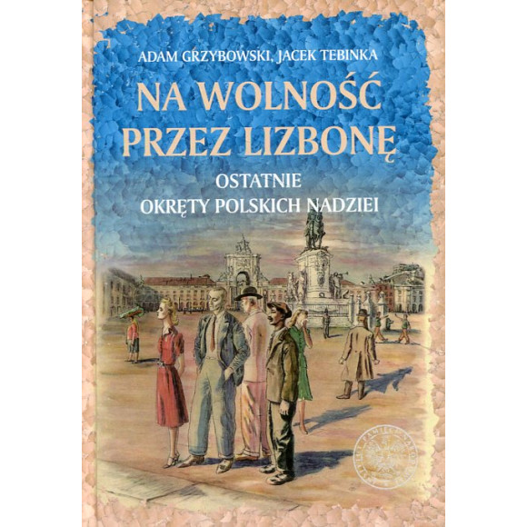 Na wolność przez Lizbonę