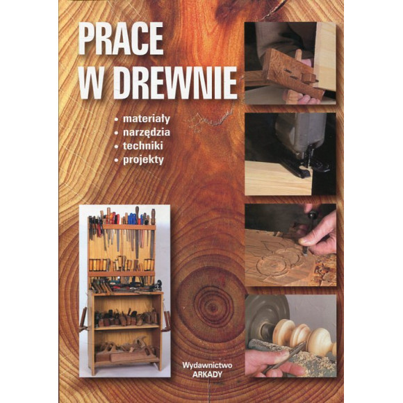 Prace w drewnie
