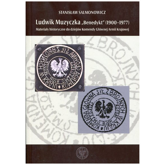 Ludwik Muzyczka ps. Benedykt (1900-1977)