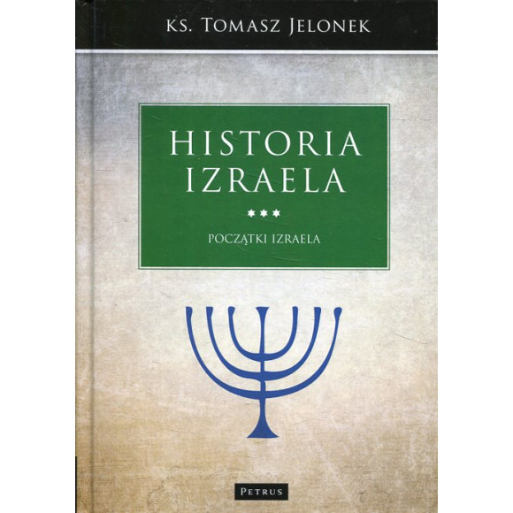 Historia Izraela. Początki Izraela