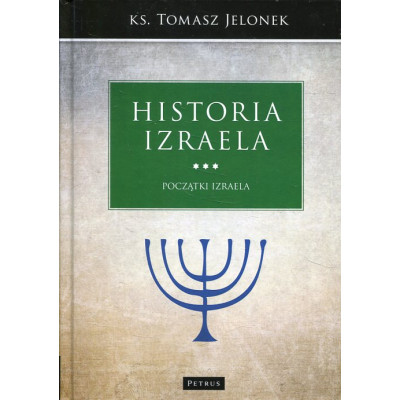 Historia Izraela. Początki Izraela