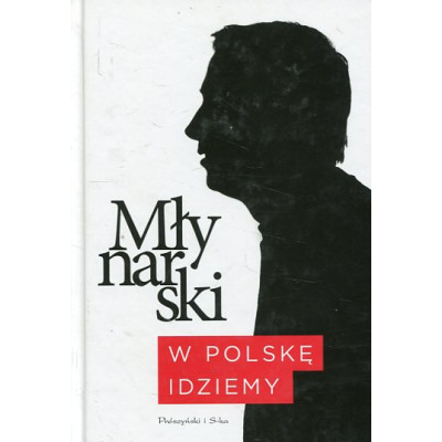 W Polskę idziemy