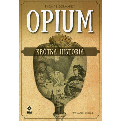 Opium Krótka historia