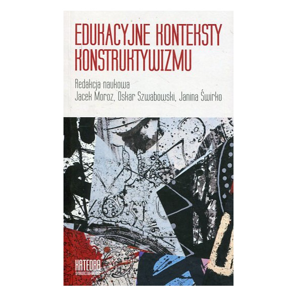 Edukacyjne konteksty konstruktywizmu