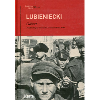 Odwet Polski chłopak przeciwko Sowietom 1939-1946