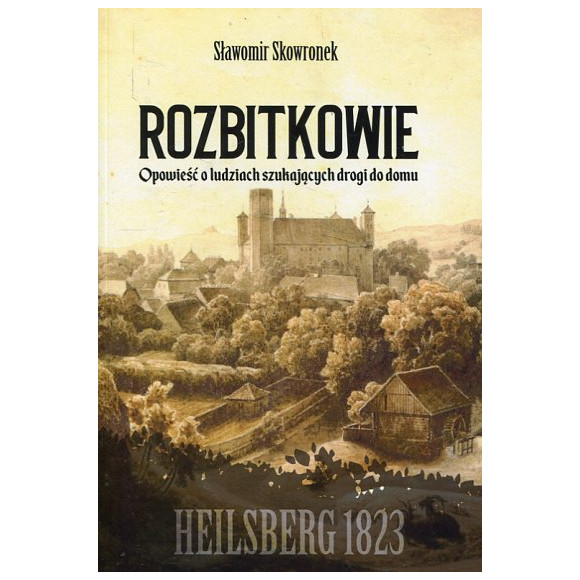 Rozbitkowie Heilsberg roku 1823