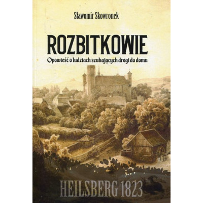 Rozbitkowie Heilsberg roku 1823