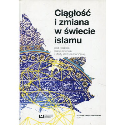 Ciągłość i zmiana w świecie islamu