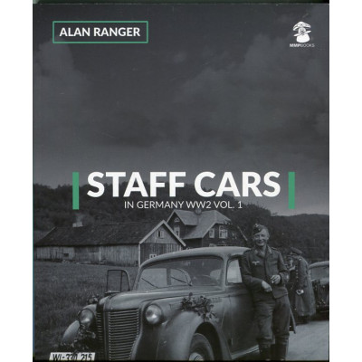 Staff Cars in Germany WW2 vol. 1