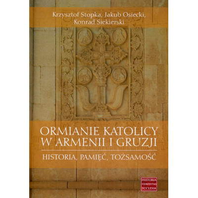 Ormianie katolicy w Armenii i Gruzji