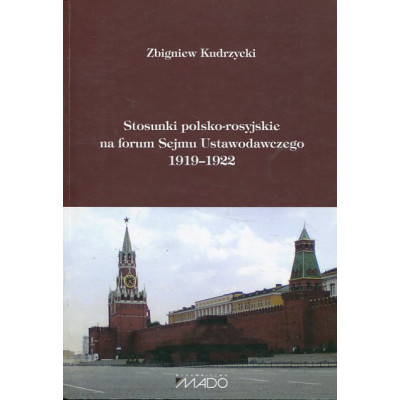 Stosunki polsko-rosyjskie na forum Sejmu Ustawodawczego 1919-1922