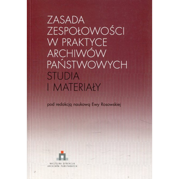 Zasada zespołowości w praktyce. Studia i materiały
