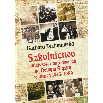 Szkolnictwo mniejszości narodowych na Dolnym Śląsku w latach 1945–1989
