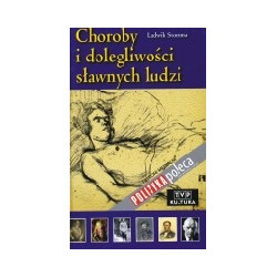 Choroby i dolegliwości sławnych ludzi