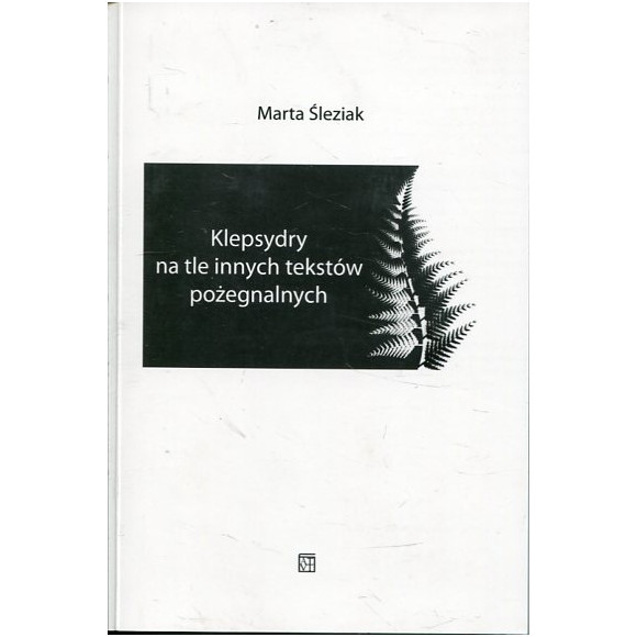 Klepsydry na tle innych tekstów pożegnalnych