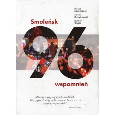 Smoleńsk 96 wspomnień