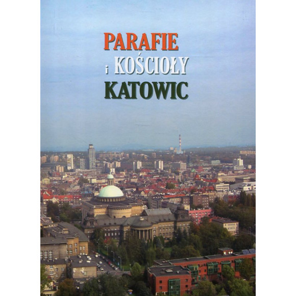 Parafie i kościoły Katowic