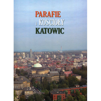 Parafie i kościoły Katowic