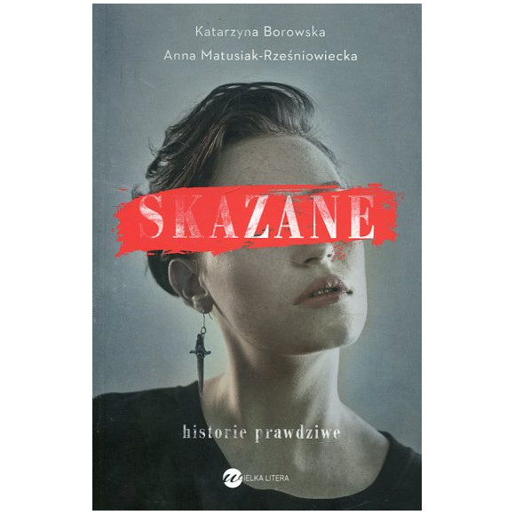 Skazane Historie prawdziwe