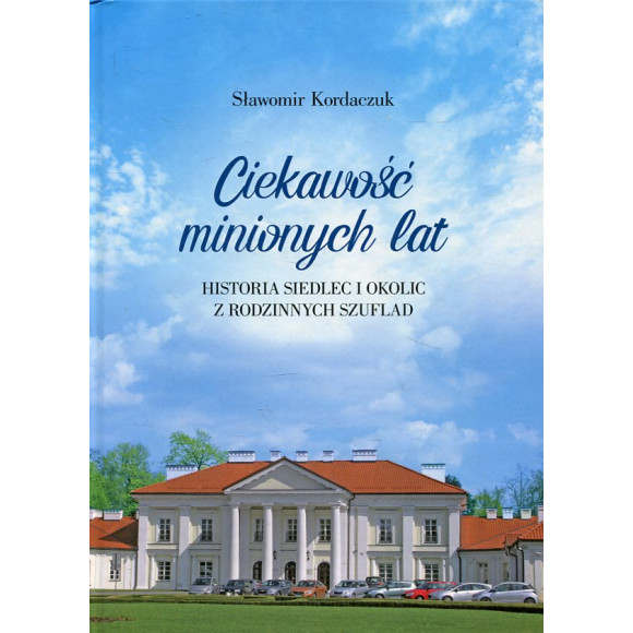 Ciekawość minionych lat