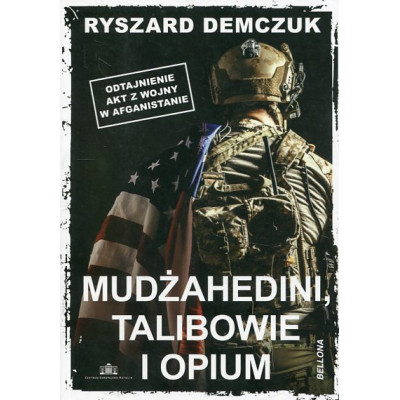 Mudżahedini, talibowie i opium