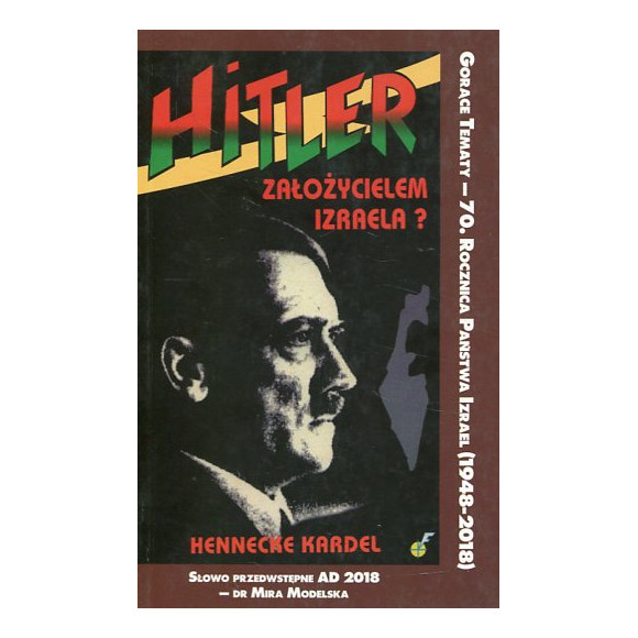 Hitler założycielem Izraela?