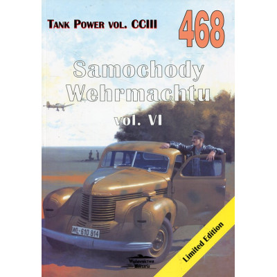 468 Samochody Wehrmachtu vol. VI Tank Power vol. CCIII